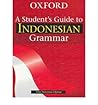 A Student's Guide to Indonesian Grammar by Dwi Noverini Djenar