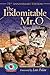 The Indomitable Mr. O