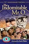 The Indomitable M...