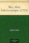 Mrs. Mary Eales's...