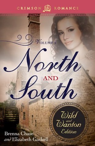 North And South: The Wild And Wanton Edition Volume 2: The Wild and Wanton Edition, Volume 2 (Kindle Edition)