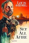Set All Afire: A ...