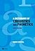 A Dictionary of Linguistics and Phonetics (The Language Library Book 31)