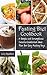 Fasting Diet Cookbook - A Simple and Scrumptious Calorie-Cont... by Julie Hamilton