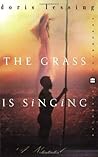 The Grass Is Singing by Doris Lessing