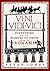 Veni, Vidi, Vici: Everything you ever wanted to know about the Romans but were afraid to ask (Classic Civilisations Book 1)