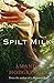 Spilt Milk