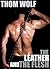The Leather and the Flesh by Thom Wolf The Leather and the Flesh by Thom Wolf