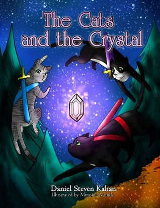 The Cats and the Crystal (Kindle Edition)