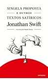Singela Proposta e Outros textos Satíricos