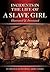 Incidents In The Life Of A Slave Girl - The Illustrated & Ann... by Harriet Ann Jacobs