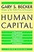 Human Capital: A Theoretical and Empirical Analysis, with Special Reference to Education