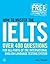 How to Master the IELTS: Over 400 Questions for All Parts of the International English Language Testing System (Elite Students)