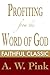 Profiting from the Word of God (Arthur Pink Collection Book 42)