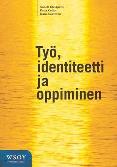Työ, identiteetti ja oppiminen