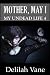 Mother, May I: My Undead Li...