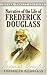 Life of Frederick Douglass by Frederick Douglass