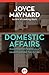 Domestic Affairs by Joyce Maynard