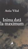Inima dată la maximum