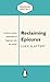 Reclaiming Epicurus (Paperback)