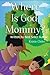 Where Is God, Mommy?