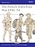 The French Indochina War 1946-54 (Men-at-Arms Book 322)