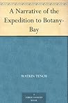 A Narrative of the Expedition to Botany-Bay A Narrative of the Expedition to Botany-Bay