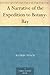 A Narrative of the Expedition to Botany-Bay by Watkin Tench A Narrative of the Expedition to Botany-Bay by Watkin Tench