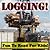 Logging! Big Log Equipment ...