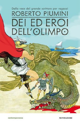 Dei ed eroi dell'Olimpo (Kindle Edition)