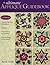 The Ultimate Applique Guidebook: 150 Patterns, Hand & Machine Techniques, History, Step-By-Step Instructions, Keys to Design & Inspiration