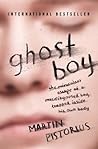 Ghost Boy: The Mi...