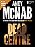 Dead Centre (Nick Stone #14)