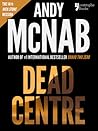 Dead Centre by Andy McNab