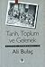 Tarih, Toplum ve Gelenek by Ali Bulaç