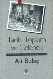 Tarih, Toplum ve Gelenek