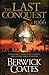 The Last Conquest (1066 #1)
