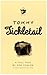 Tommy Tickletail