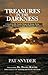 Treasures in the Darkness by Pat Snyder