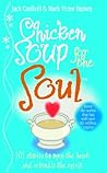Book cover for Chicken Soup For The Soul: 101 Stories to Open the Heart and Rekindle the Spirit