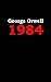 1984 by George Orwell