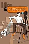 Like and Subscribe by Jay Bell