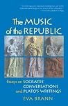 The Music of the Republic by Eva Brann