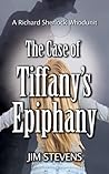 The Case of Tiffany's Epiphany