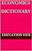 Economics Dictionary
