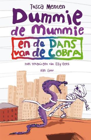 Dummie de mummie en de dans van de cobra (Dummie de mummie, #5)