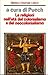 Le religioni nell'età del colonialismo e del neocolonialismo