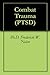 Combat Trauma (PTSD)