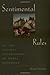 Sentimental Rules: On the Natural Foundations of Moral Judgment