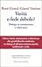 Verità o fede debole?: Dialogo su cristianesimo e relativismo